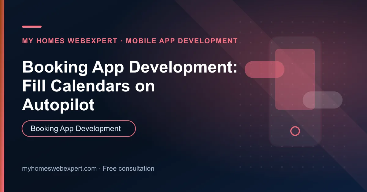 booking app development — practical guide for businesses worldwide
